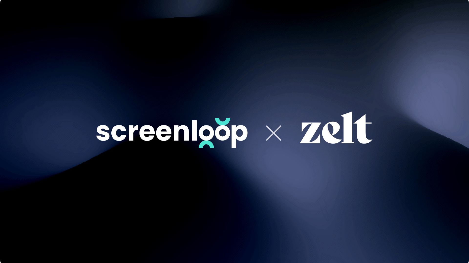 Screenloop and Zelt integration